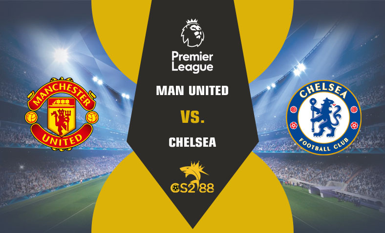 ព្យាករណ៍គូ​ Manchester United vs Chelsea ថ្ងៃទី០៧ធ្នូ​